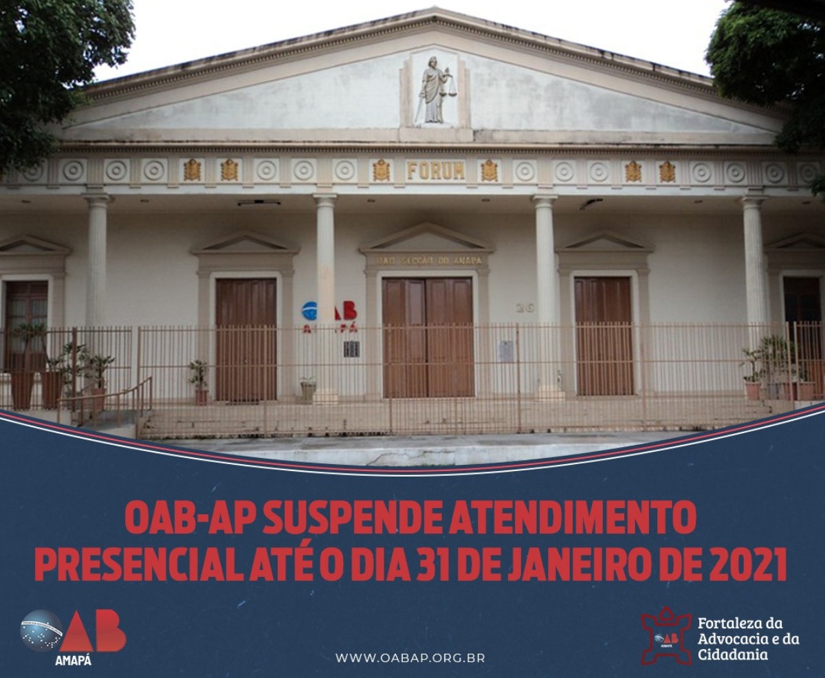 OAB-AP suspende atendimento presencial até o dia 31 de janeiro de 2021